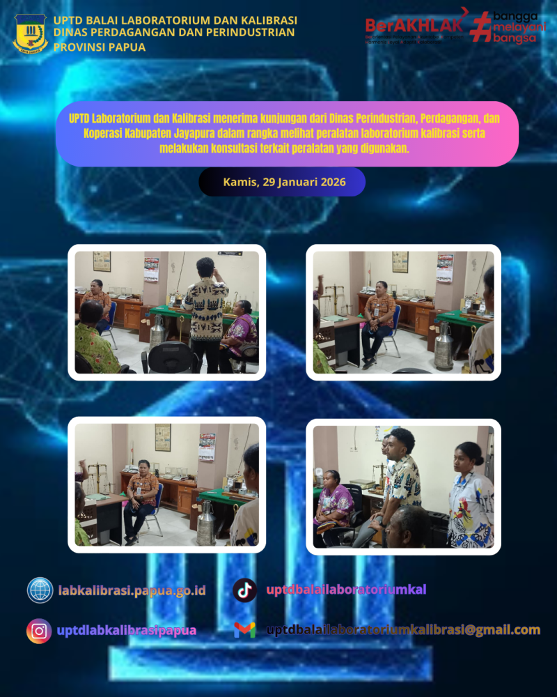 UPTD Laboratorium dan Kalibrasi menerima Kunjungan Kerja dari DISPERINDAGKOP Kabupaten Jayapura
